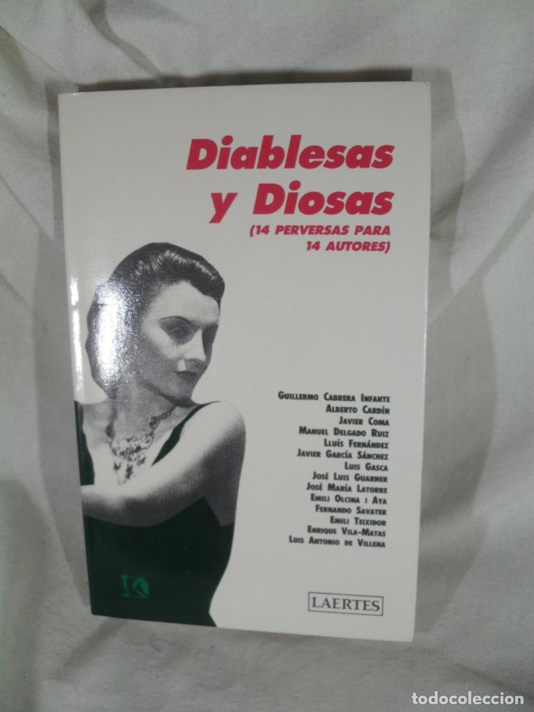 Libri di seconda mano: DIABLESAS Y DIOSAS 14 PERVERSAS PARA 14 AUTORES - VARIOS