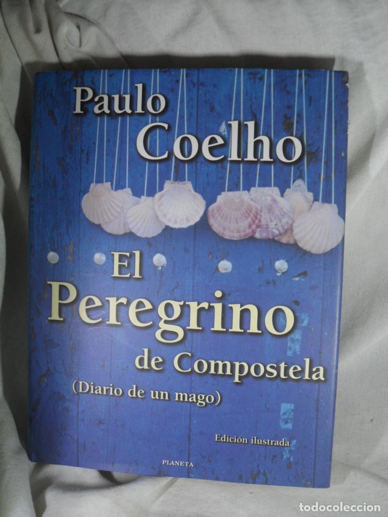 Libri di seconda mano: EL PEREGRINO DE COMPOSTELA ( DIARIO DE UN MAGO ) - PAULO COELHO