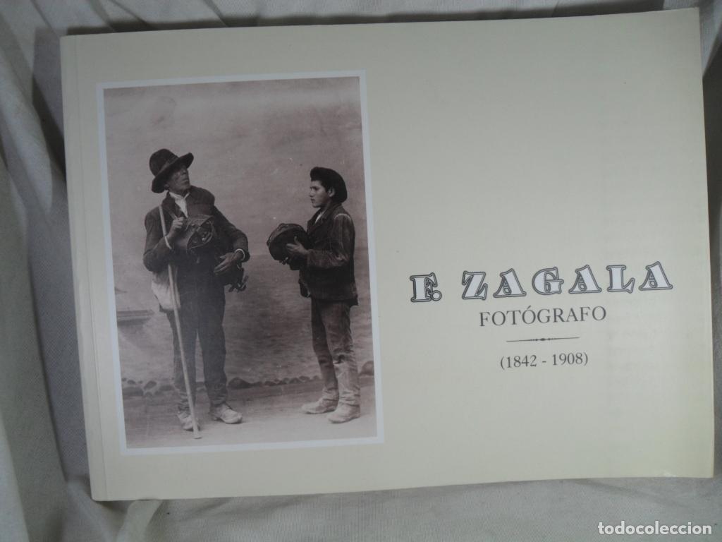 books: E ZAGALA FOTOGRAFO 1842-1908 - VARIOS