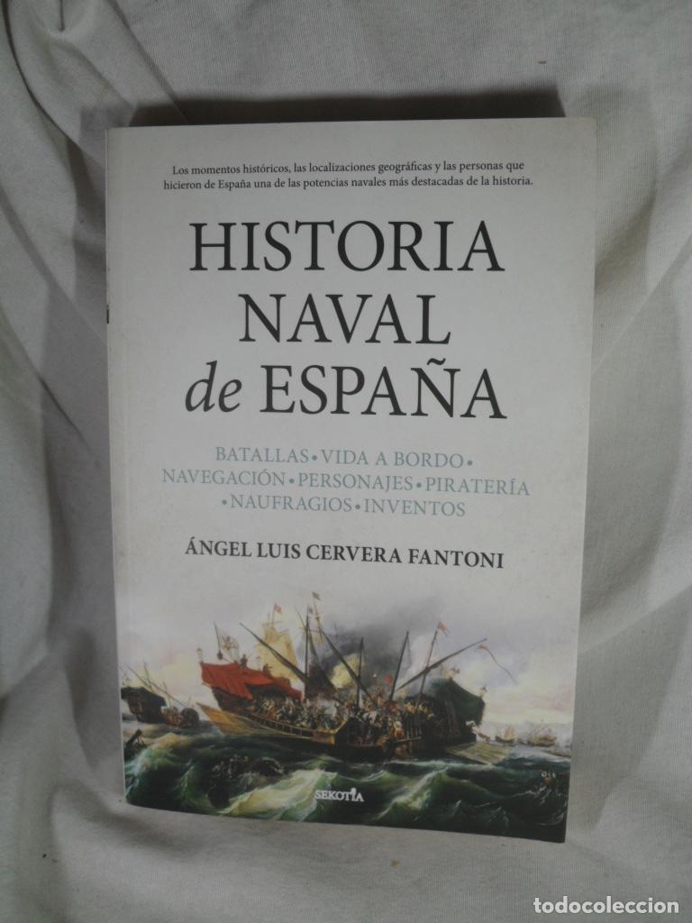 Libri di seconda mano: HISTORIA NAVAL DE ESPA&Ntilde;A - ANGEL LUIS CERVERA FANTONI