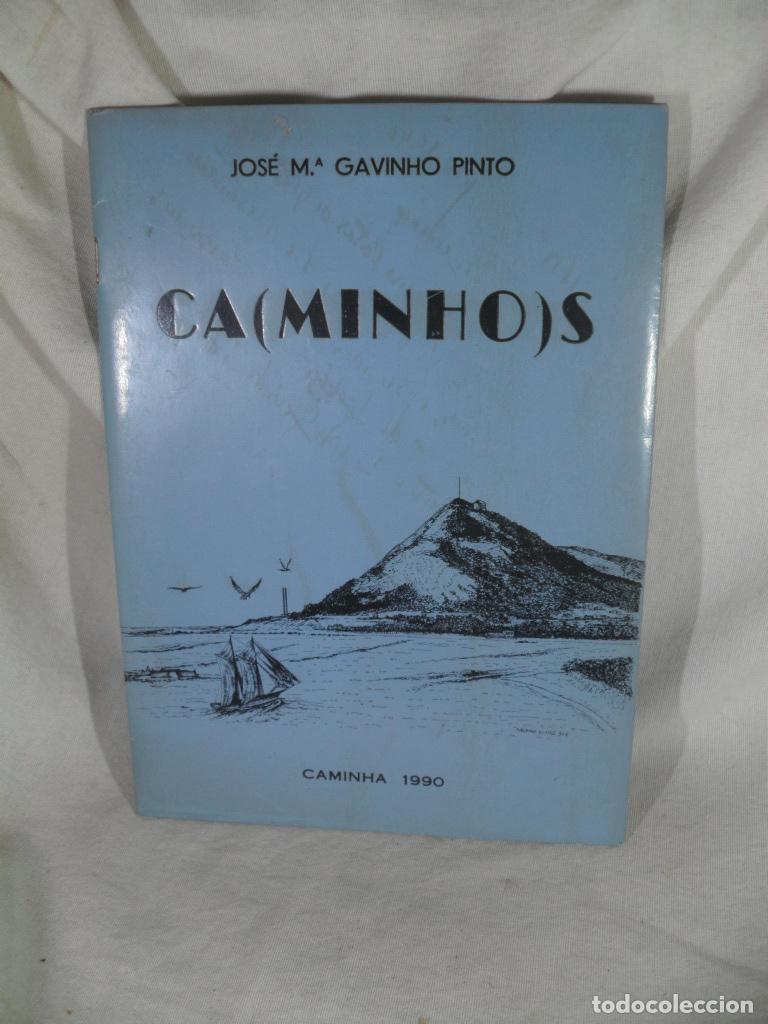 Livros em segunda m&atilde;o: CA(MINHO)S - JOSE M GAVINHO PINTO