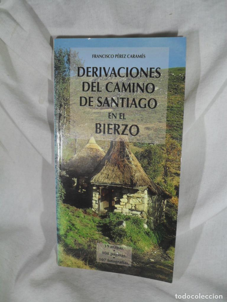 books: DERIVACIONES DEL CAMINO DE SANTIAGO EN EL BIERZO - FRANCISCO PEREZ CARAMES