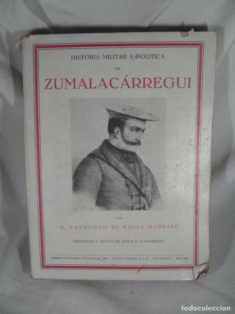 Livros em segunda m&atilde;o: HISTORIA MILIYAR Y POLITICA ZUMALACARREGUI - FRANCISCO DE PAULA MADRAZO