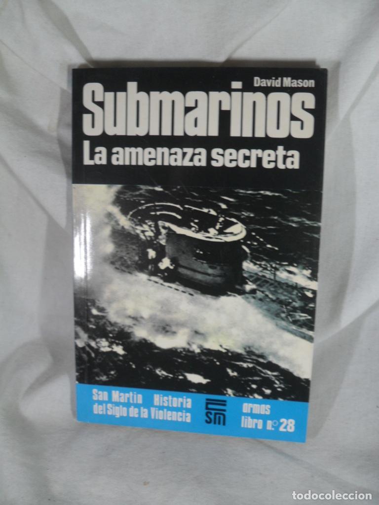 Livros em segunda m&atilde;o: SUBMARINOS LA AMENAZA SECRETA - DAVID MASON