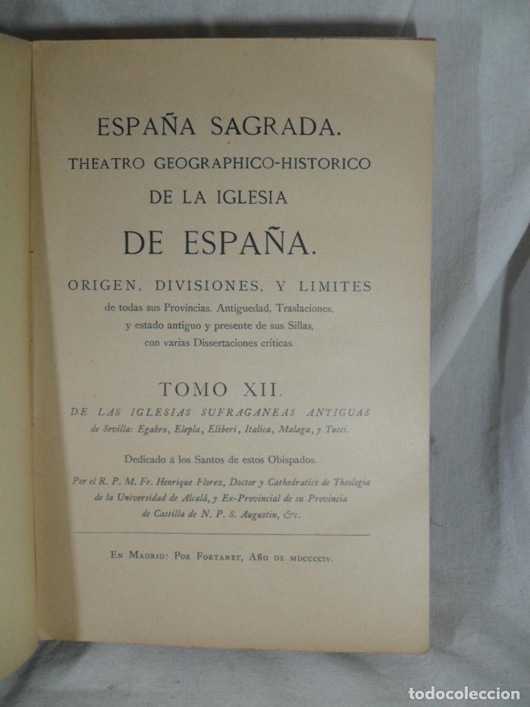 B&uuml;cher: ESPA&Ntilde;A SAGRADA TOMO XII IGLESIAS DE SEVILLA EGABRO ELEPLA ELIBERI ITALICA MALAGA Y TUCCI - HENRIQUE