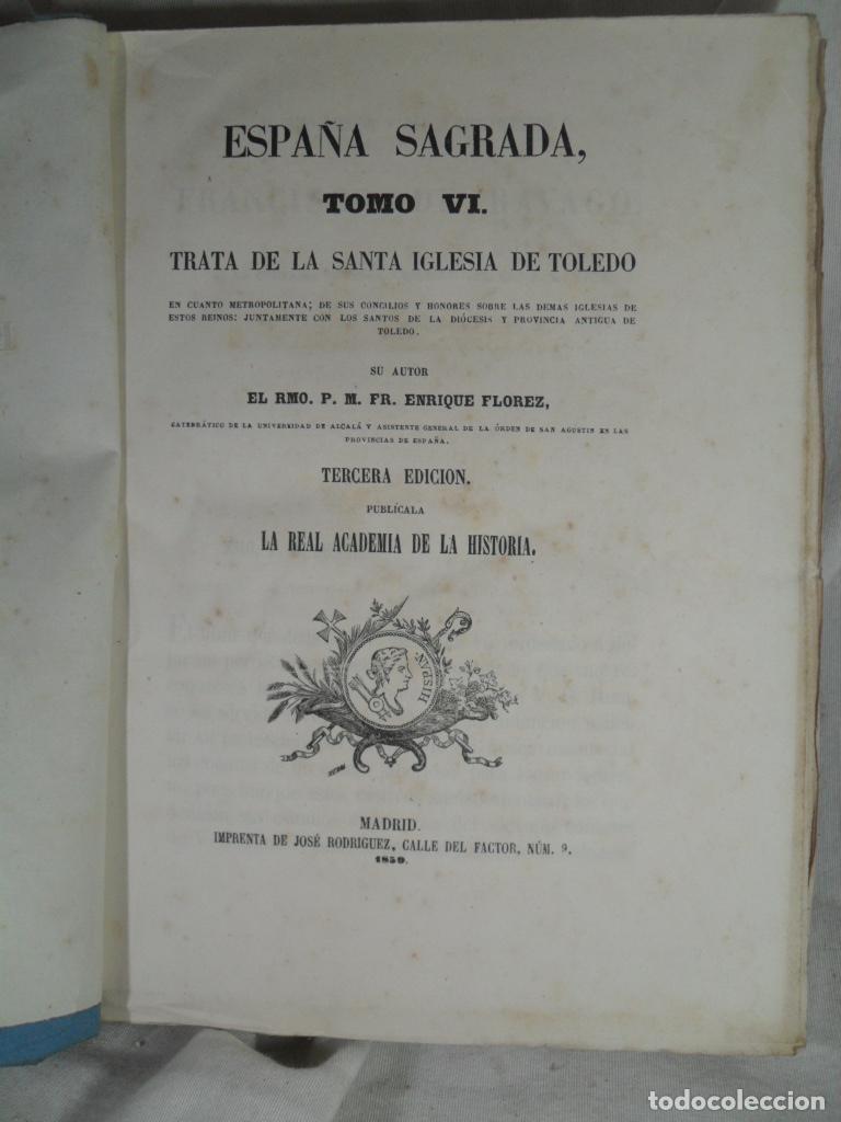 B&uuml;cher: ESPA&Ntilde;A SAGRADA TOMO VI SANTA IGLESIA DE TOLEDO - HENRIQUE FLOREZ