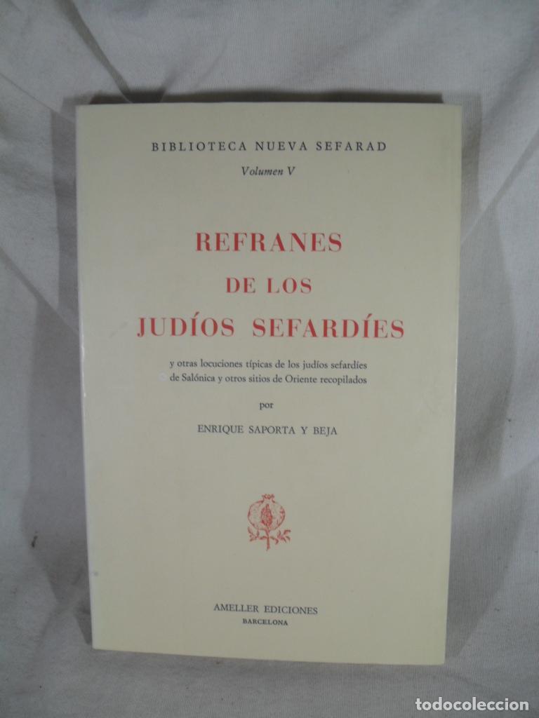 Livros em segunda m&atilde;o: REFRANES DE LOS JUDIOS SEFARDIES - ENRIQUE SAPORTA Y BEJA