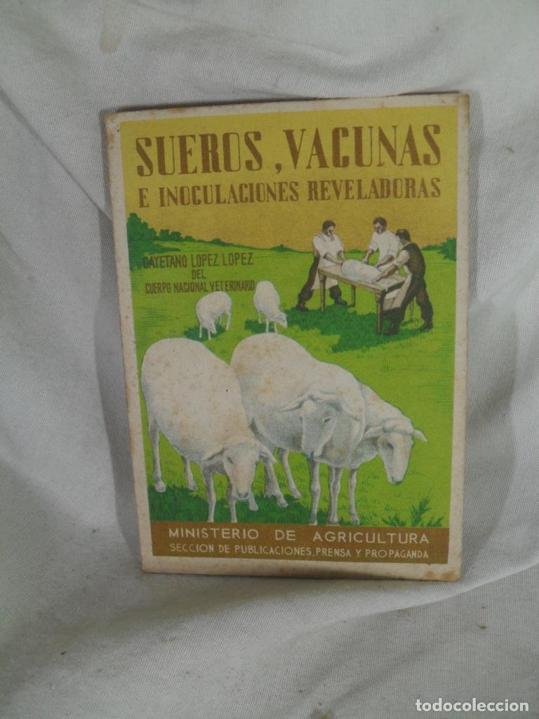 Livres: SUEROS VACUNAS E INOCULACIONES REVELADORAS - CAYETANO LOPEZ LOPEZ