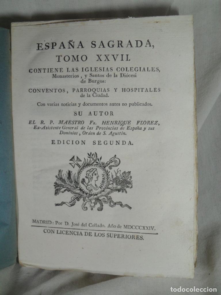 Libros: ESPA&Ntilde;A SAGRADA TOMO XXVII IGLESIAS COLEGIALES MONASTYERIO Y SANTS DE LA DIOCESIS DE BURGOS - HENRIQU