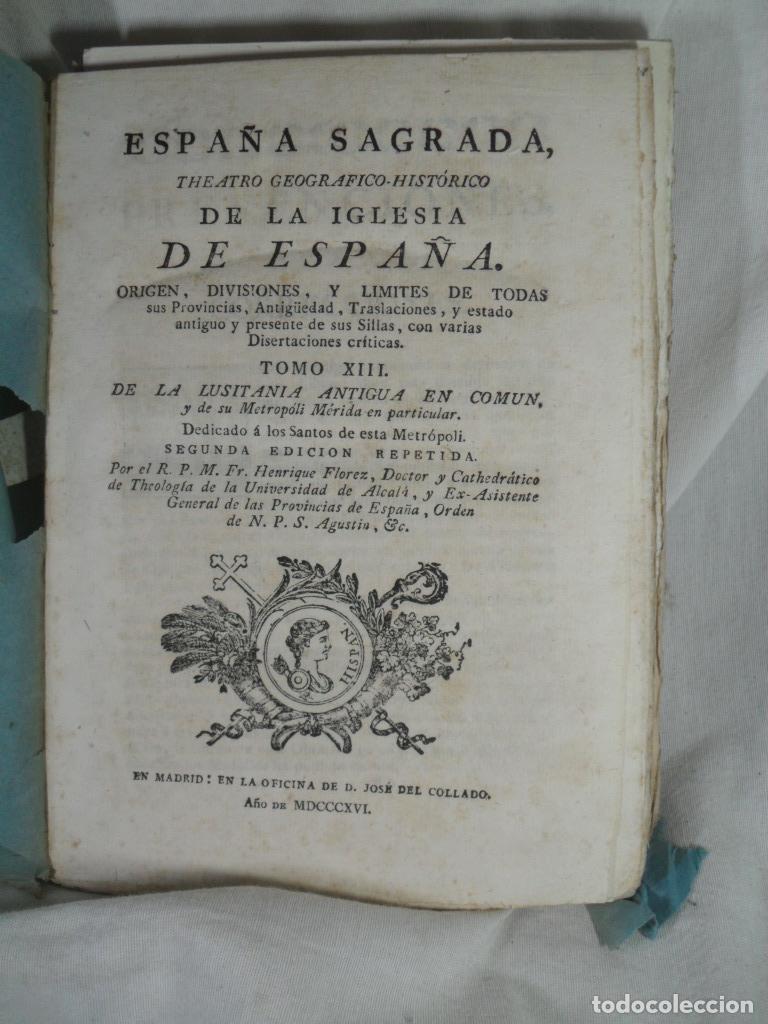 Livres: ESPA&Ntilde;A SAGRADA TOMO XIII DE LA LUSITANIA ANTIGUA Y DE SU METROPOLI MERIDA - HENRIQUE FLOREZ