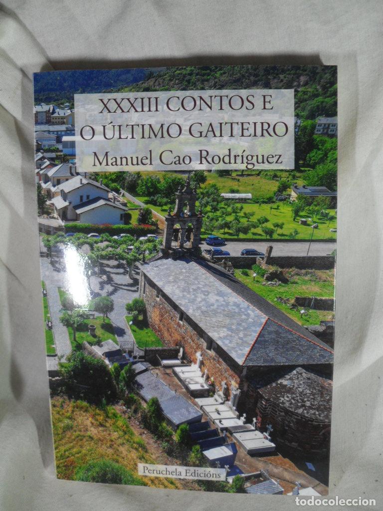 Livres: XXXIII CONTOS O ULTIMO GAITEIRO - MANUEL CAO RODRIGUEZ