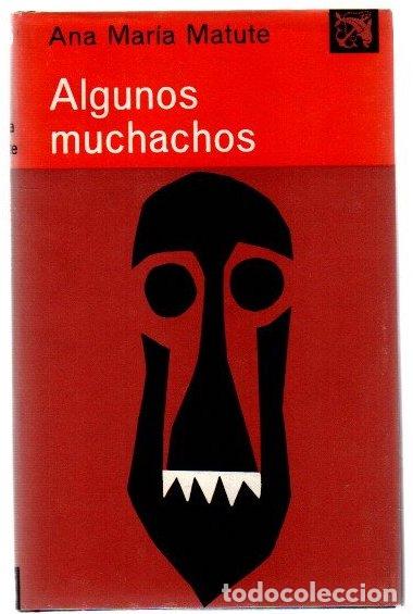 Libros: Algunos muchachos - Matute, Ana Mar&iacute;a