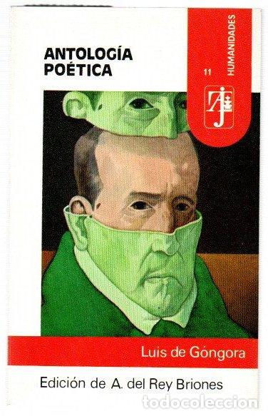 Libros: Antolog&iacute;a po&eacute;tica - G&oacute;ngora y Argote, Luis de