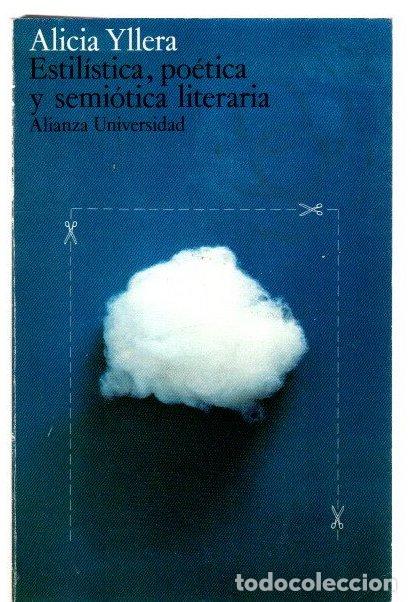 Livros em segunda m&atilde;o: Estil&iacute;stica, po&eacute;tica y semi&oacute;tica literaria - Yllera, Alicia