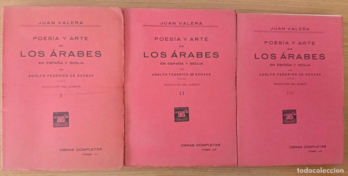 Livros em segunda m&atilde;o: Poes&iacute;a y arte de los &aacute;rabes en Espa&ntilde;a y Sicilia. Tomos I, II y III - Schack, Adolfo Federico