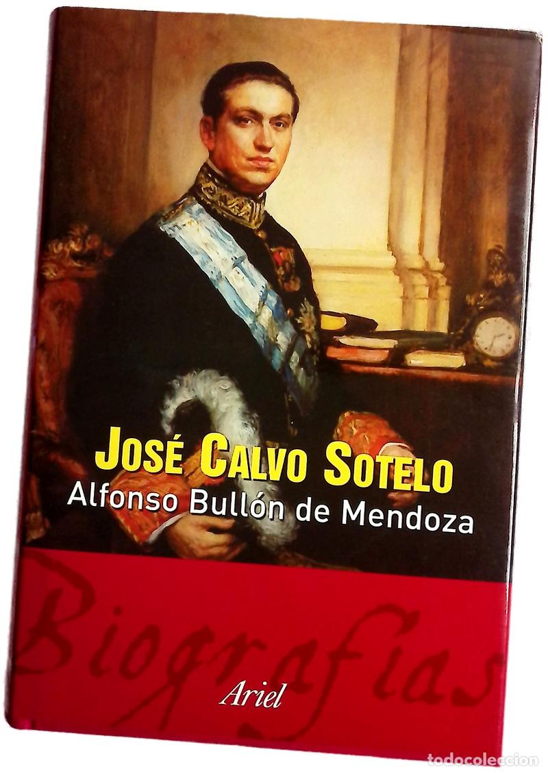 Libri di seconda mano: Jos&eacute; Calvo Sotelo - Bull&oacute;n de Mendoza, Alfonso