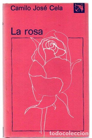 books: La rosa - Cela, Camilo Jos&eacute;