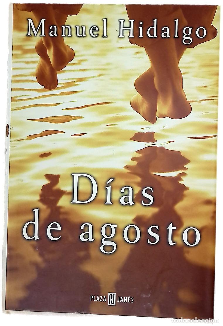 books: D&iacute;as de agosto - Hidalgo, Manuel