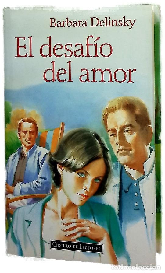 Libros: El desaf&iacute;o del amor - Delinsky, Barbara