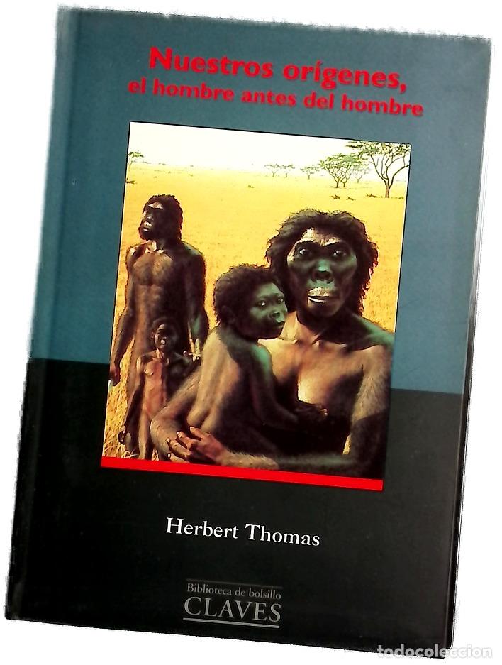 Libros: Nuestros origenes el hombre antes del hombre
