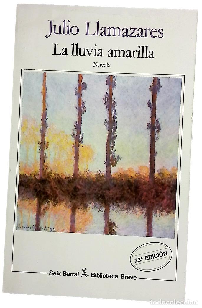 Libros: La lluvia amarilla - Llamazares, Julio