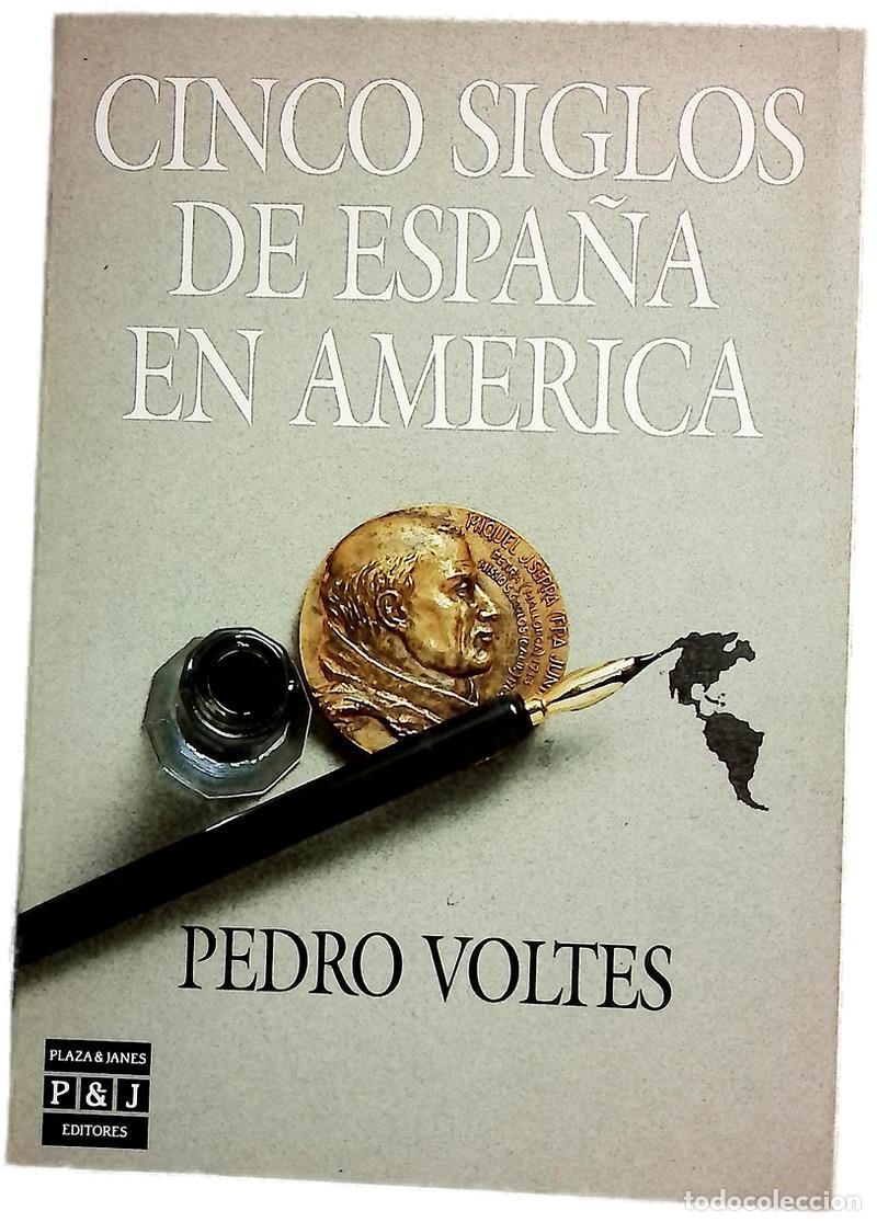 Libros: Cinco siglos de Espa&ntilde;a en Am&eacute;rica