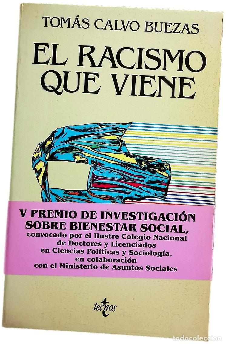Libros: El racismo que viene - Tomás Calvo Buezas