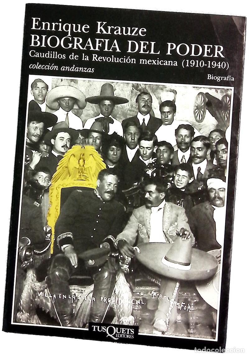Libros: Biograf&iacute;a del poder : caudillos de la Revoluci&oacute;n mexicana (1910-1940)