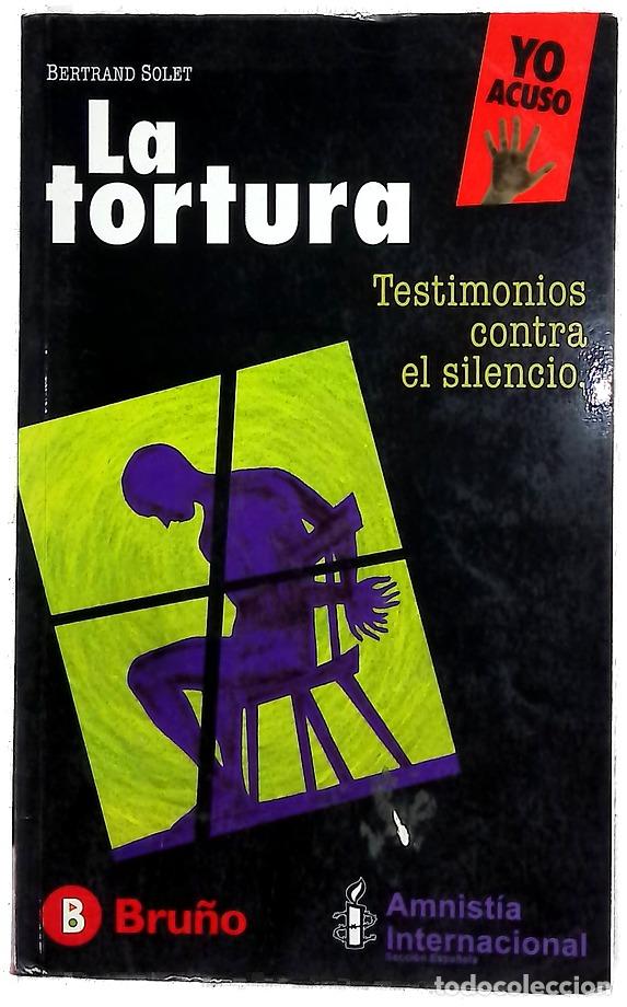 Libros: La Tortura - Solet Bertrand