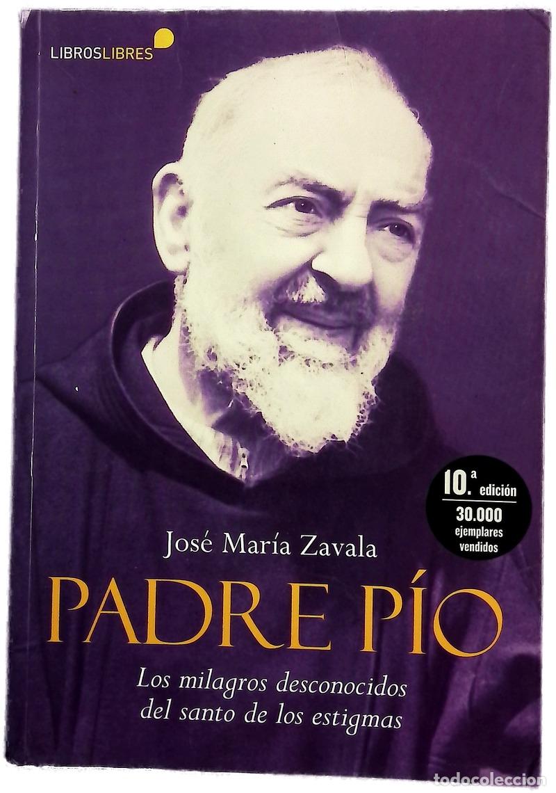 Libros: Padre P&iacute;o, los milagros desconocidos del santo de los estigmas
