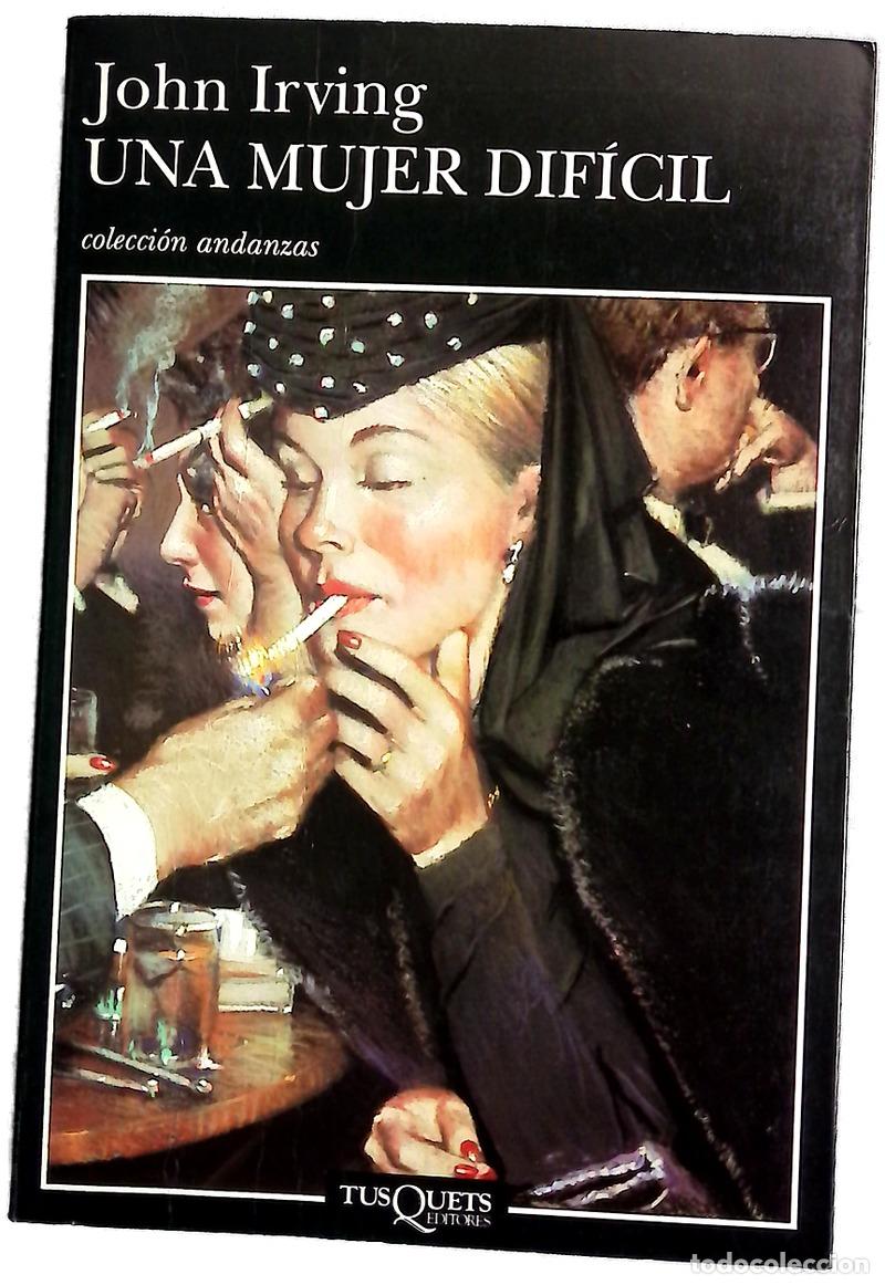 Libros: Una mujer dif&iacute;cil - Irving, John