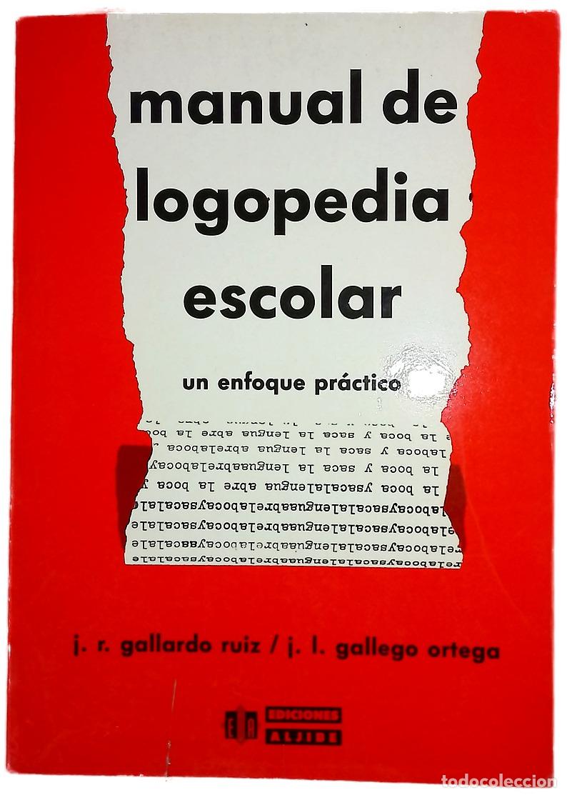 Libros: Manual de logopedia escolar un enfoque pr&aacute;ctico