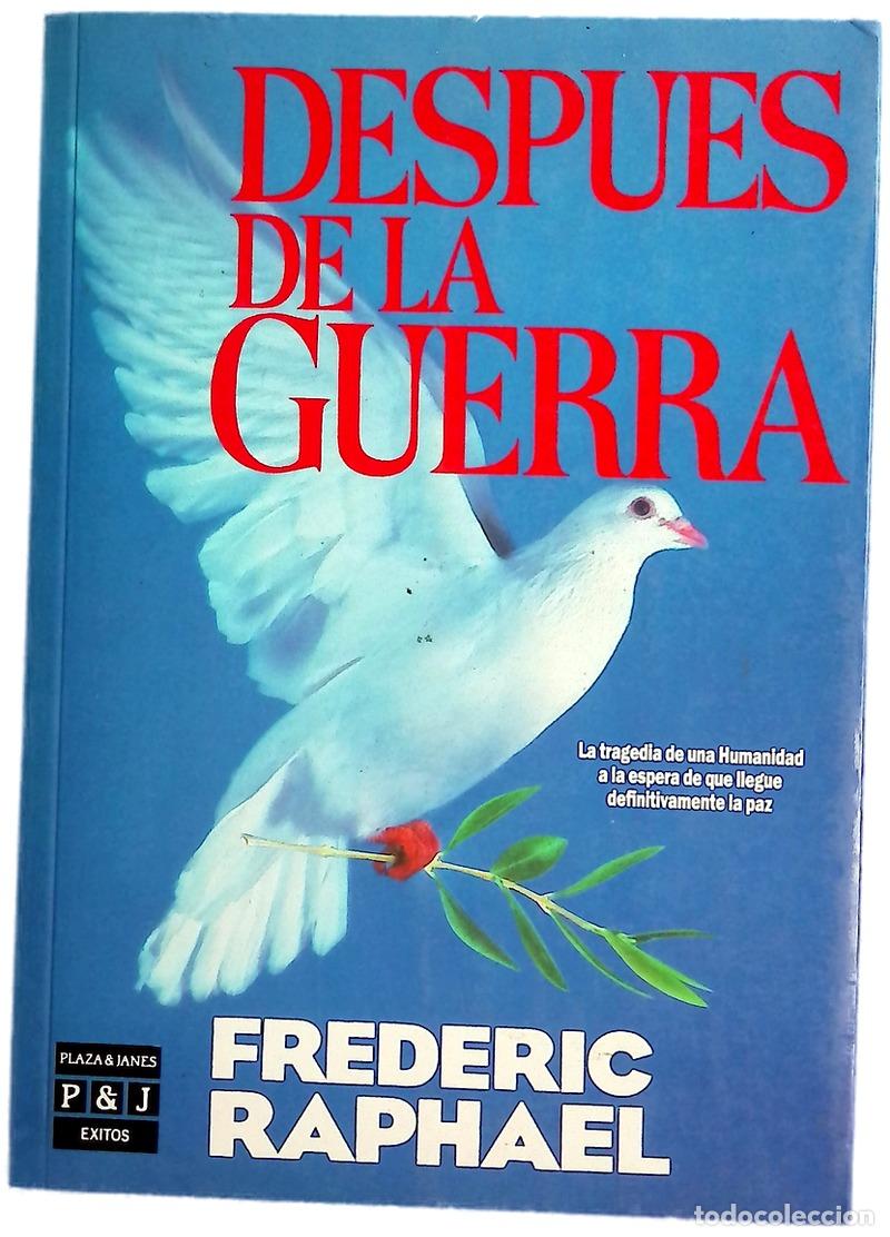 Libros: Despu&eacute;s de la guerra - Raphael, Frederic; V&aacute;zquez, Manuel
