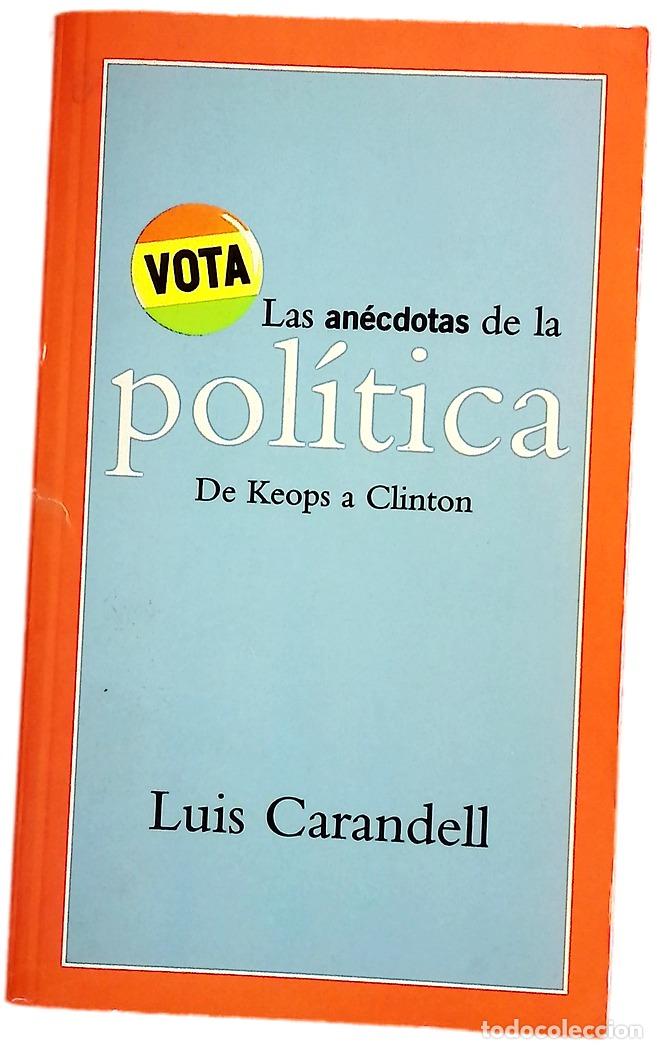 Libri di seconda mano: Las an&eacute;cdotas de la pol&iacute;tica