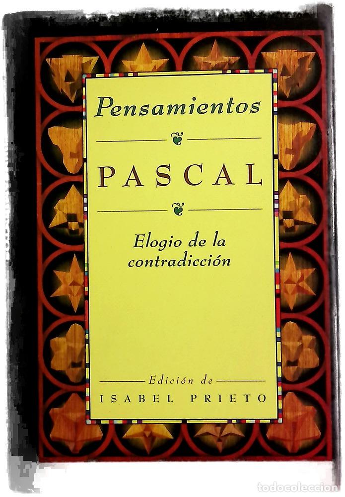 Libri di seconda mano: Pensamientos elogio de la contradicci&oacute;n