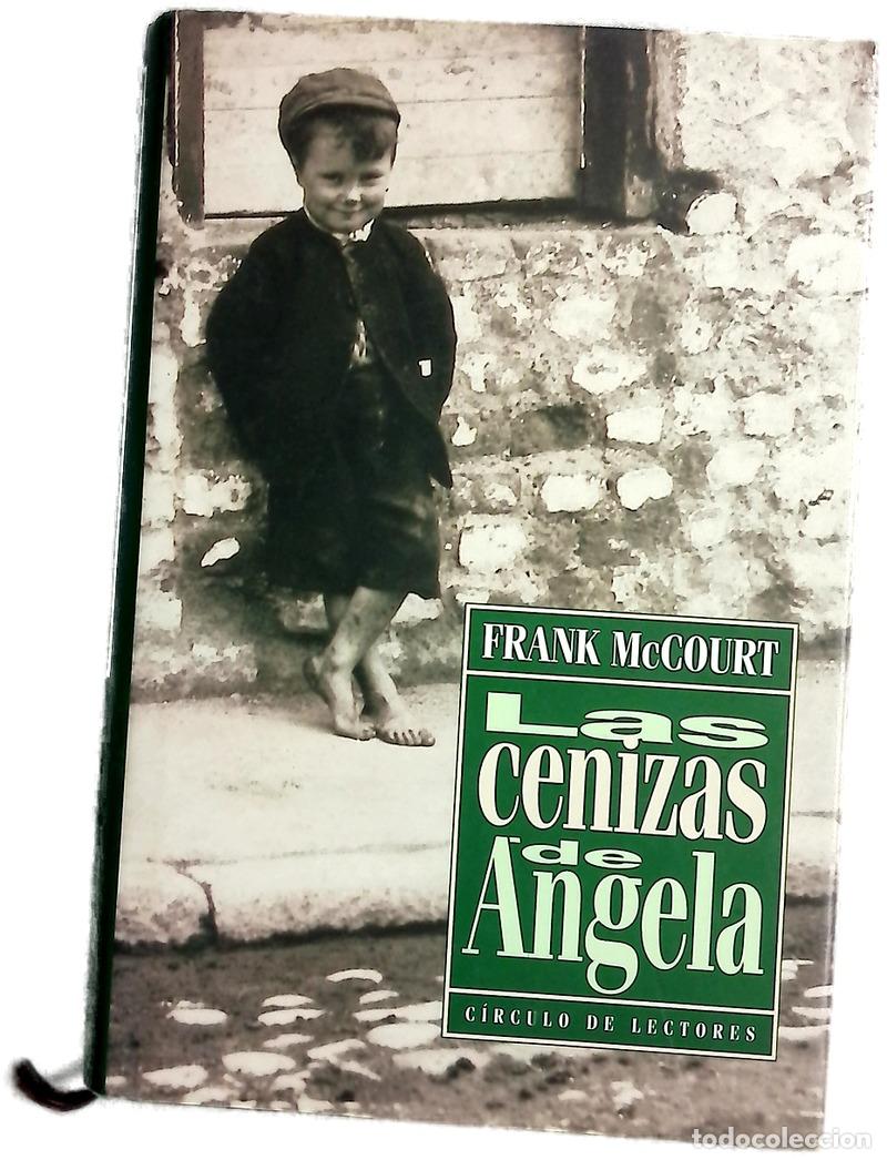 Libri di seconda mano: Las cenizas de &Aacute;ngela - McCourt, Frank