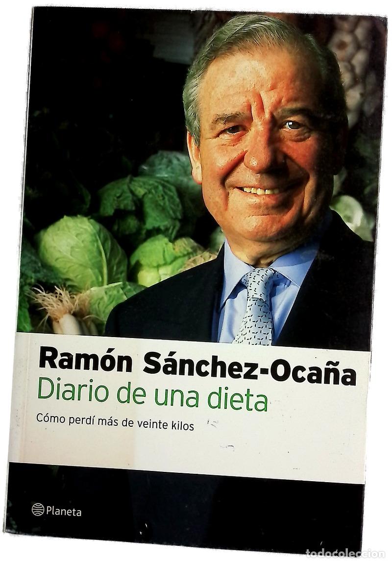 Libros: Diario de una dieta - S&aacute;nchez-Oca&ntilde;a, Ram&oacute;n