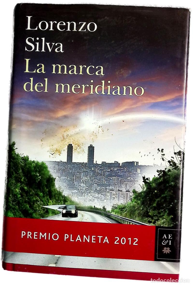 Libros: La marca del meridiano - Silva, Lorenzo