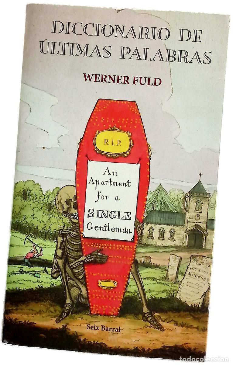 Libros: Diccionario de &uacute;ltimas palabras &uacute;ltimos mensajes de hombres y mujeres famosos, de Konrad Adenauer...