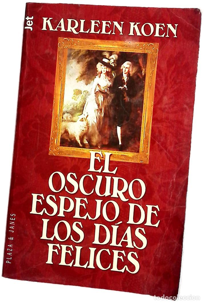 Libros: El oscuro espejo de los d&iacute;as felices