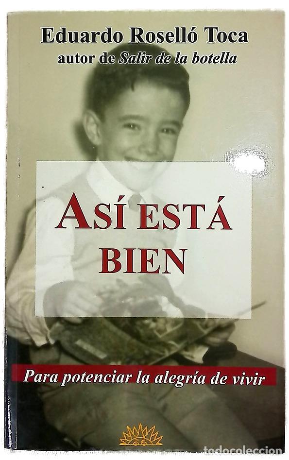 Libros: As&iacute; esta bien - Rosell&oacute;, Eduardo.