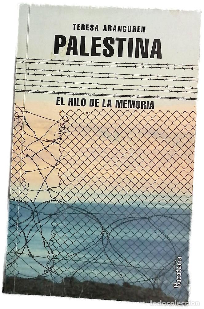 Libri di seconda mano: Palestina : el hilo de la memoria