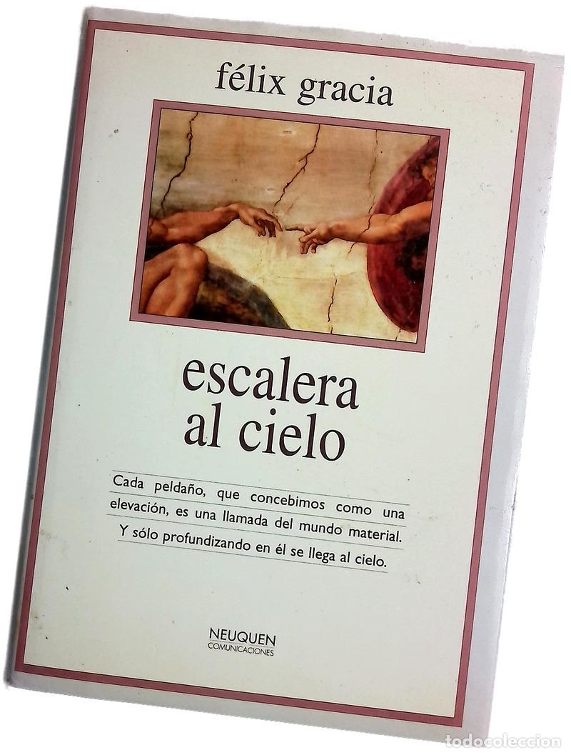 Libri di seconda mano: Escalera al cielo - Gracia, F&eacute;lix