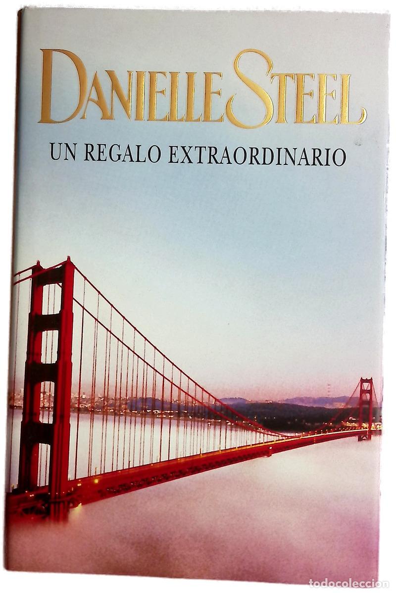 Libros: Un regalo extraordinario - Steel, Danielle