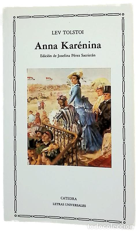Libros: Anna Kar&eacute;nina - Tolst&oacute;i, Lev; P&eacute;rez Sacrist&aacute;n, Tatiana; Sureda, Leoncio; Santiago, A; Gisbert Tal...