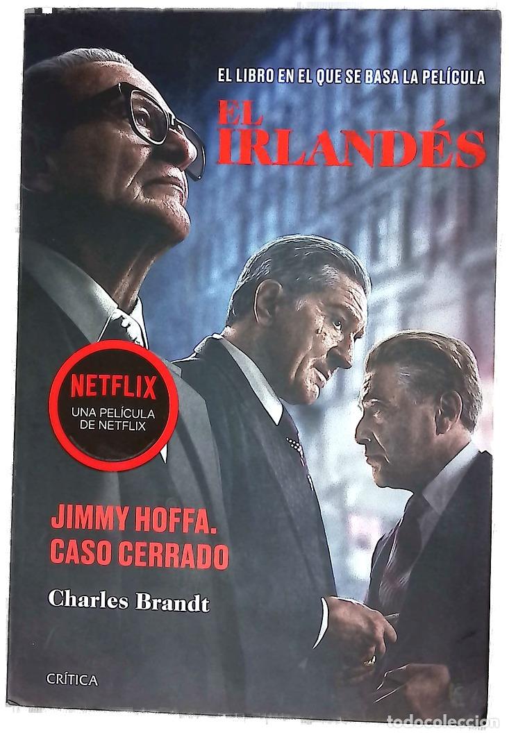 Libros: El irland&eacute;s : Jimmy Hoffa, caso cerrado