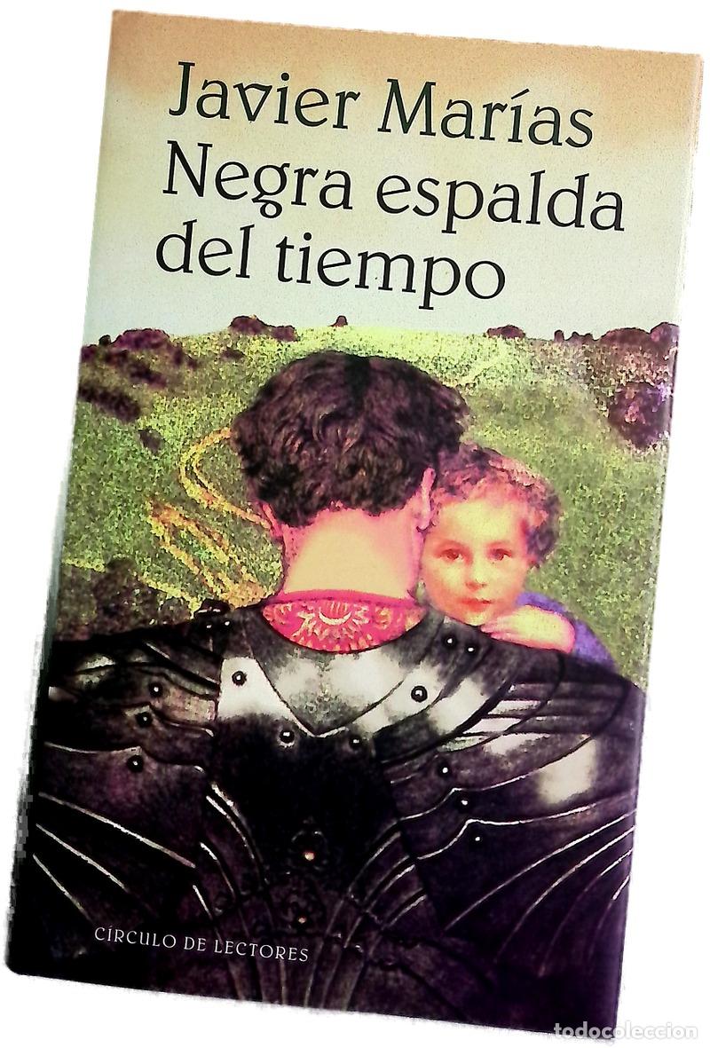 Libros: Negra espalda del tiempo - Mar&iacute;as, Javier