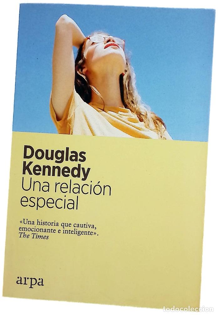 Libros: Una relaci&oacute;n especial - Kennedy, Douglas; Roig, Esther