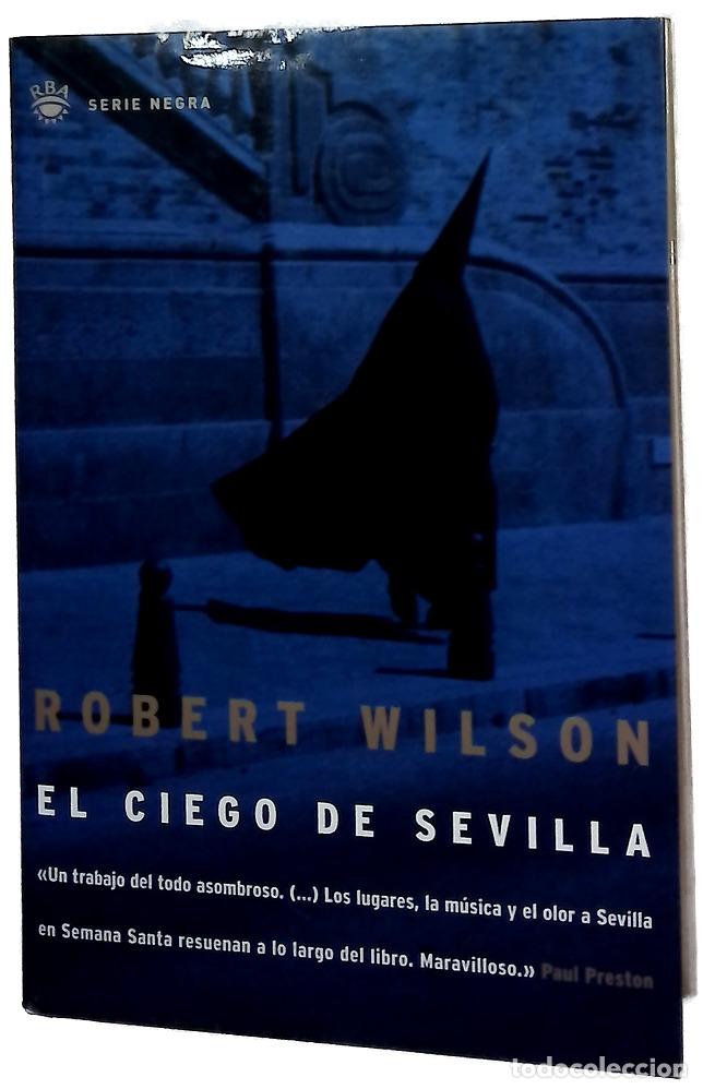 Libros: El ciego de Sevilla - Wilson, Robert