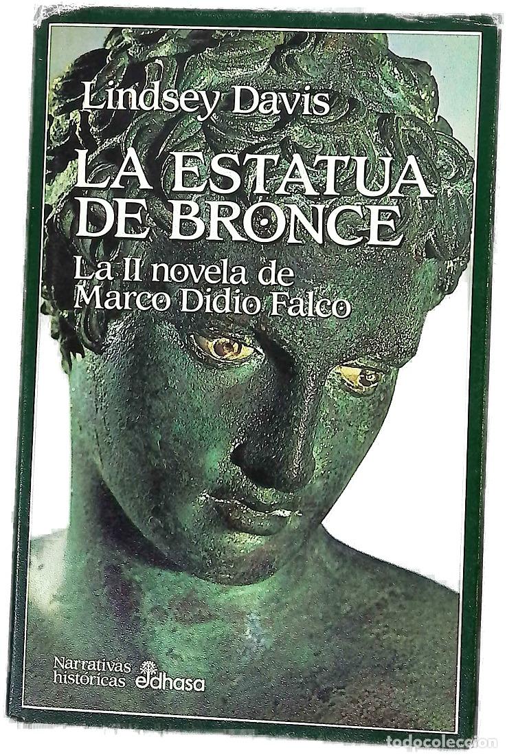 Libros: La estatua de bronce una novela de Marco Didio Falco